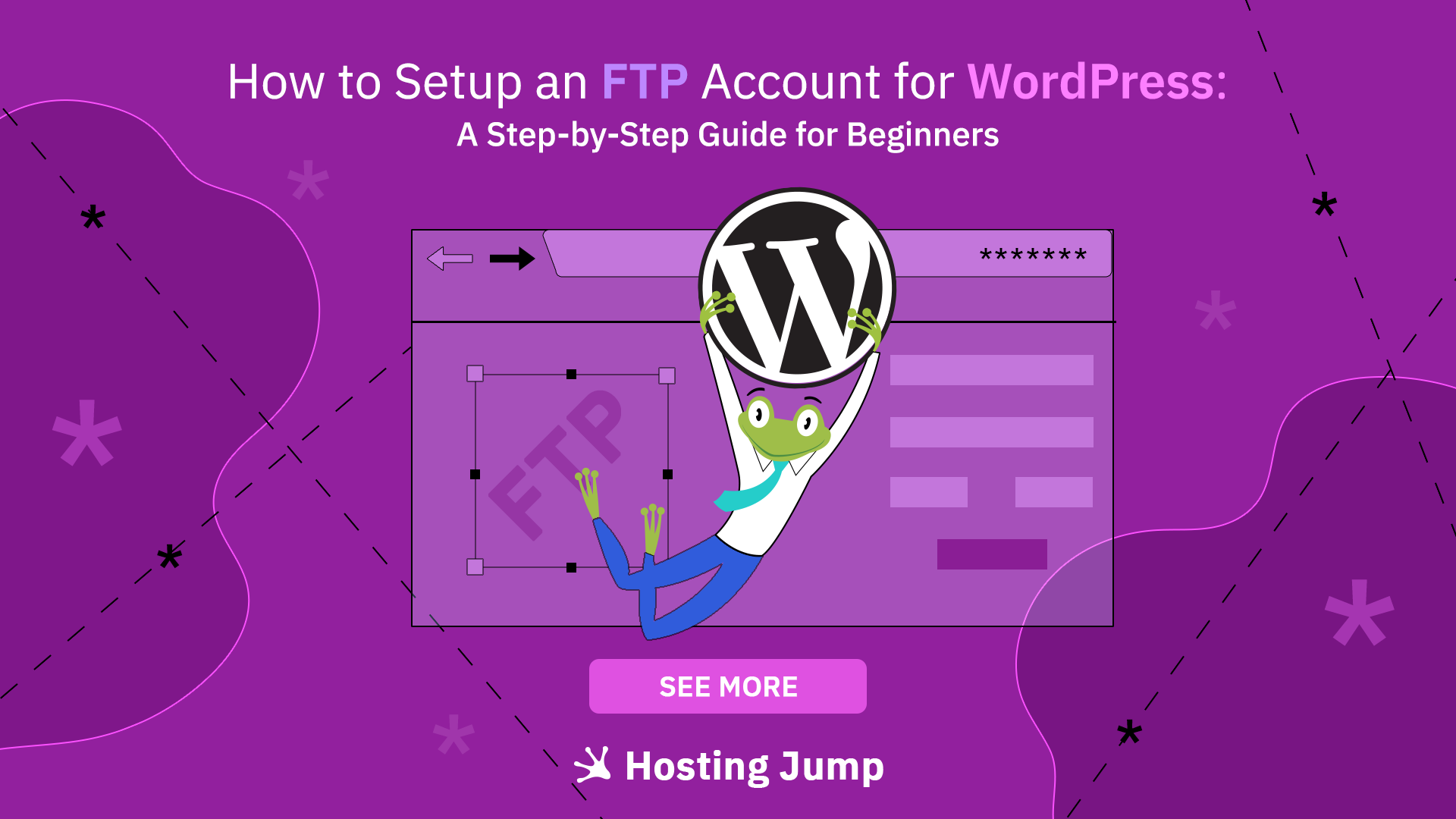 How to Setup an FTP Account for WordPress: A Step-by-Step Guide for Beginners